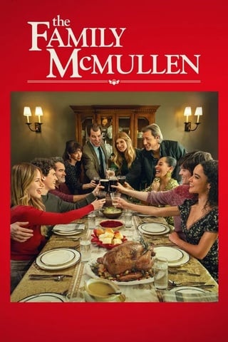 ดูหนัง The Family McMullen (2025) ครอบครัวแม็คมัลเลน: สานใยรัก ที่พักใจ เต็มเรื่อง
